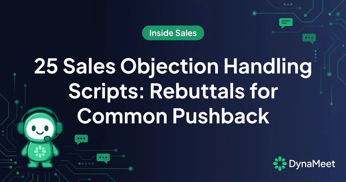 25 Sales Objection Handling Scripts: Rebuttals for Common Pushback