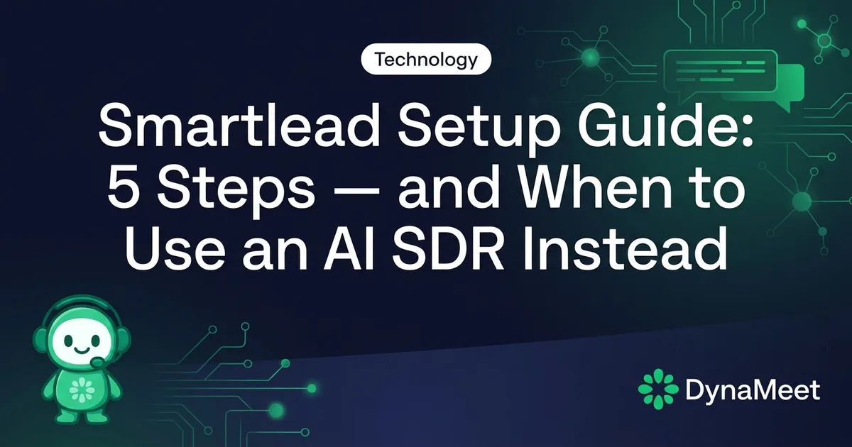 Smartlead Setup Guide: 5 Steps — and When to Use an AI SDR Instead
